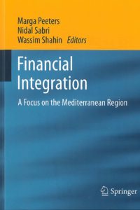 Financial integration : a focus on the mediterranean region