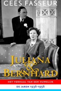 Juliana & Bernard: het verhaal van een huwelijk: de jaren 1936-1956
