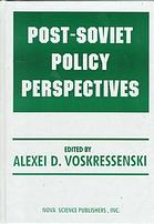 Post-Soviet policy perspectives.