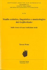 Studio ecdotico, linguistico e musicologico dei Geißlerlieder