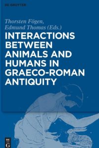 Interactions between animals and humans in Graeco-Roman antiquity