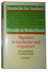 Deutsche im Ausland, Fremde in Deutschland
