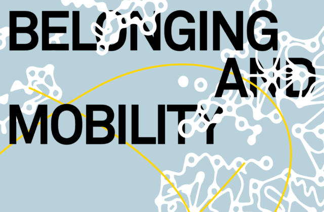 Belonging and Mobility 3