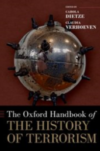 The Oxford Handbook of the History of Terrorism