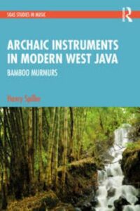 Archaic Instruments in Modern West Java