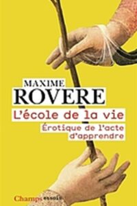 L'école de la vie