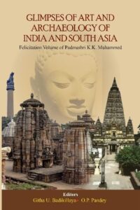 Glimpses of Art and Archaeology of India and South Asia