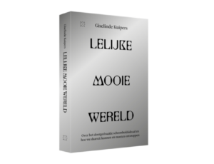 Cover of Giselinde Kuipers' book Lelijke Mooie Wereld.