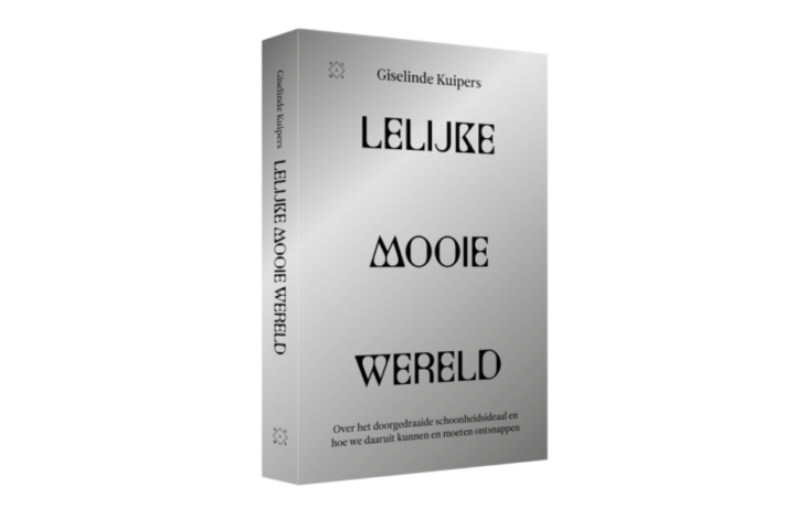 Cover of Giselinde Kuipers' book Lelijke Mooie Wereld.